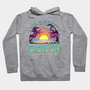 Life Is Better At The Beach Retro Summer Vacation Hoodie